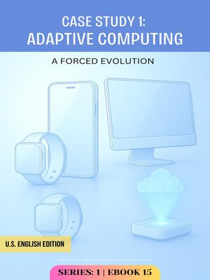 cover image of A Case Study in Adaptive Computing